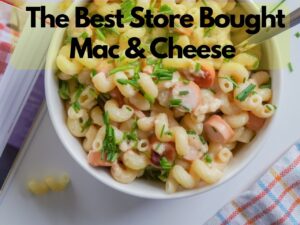 The Best Store-Bought Mac and Cheese Brands; Frozen & Boxed Nostalgia 0