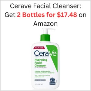 Cerave Facial Cleanser: Get 2 Bottles for $17.48 on Amazon (Reg. $36) 1