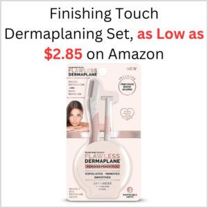 Finishing Touch Dermaplaning Set, as Low as $2.85 on Amazon 1