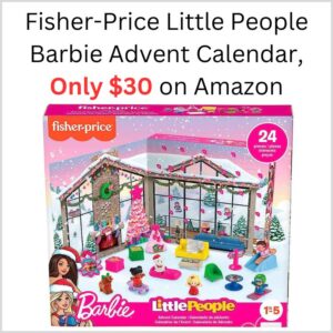 Fisher-Price Little People Barbie Advent Calendar, Only $30 on Amazon 1