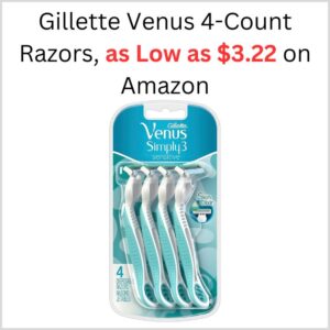 Gillette Venus 4-Count Razors, as Low as $3.22 on Amazon 1