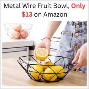 Metal Wire Fruit Bowl, Only $13 on Amazon 1