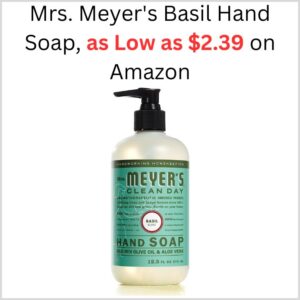 Mrs. Meyer's Basil Hand Soap, as Low as $2.39 on Amazon 1