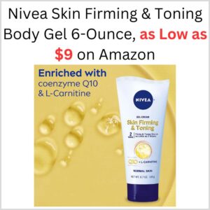 Nivea Skin Firming & Toning Body Gel 6-Ounce, as Low as $9 on Amazon 1