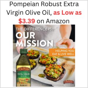 The Best Store-Bought Pompeian Robust Extra Virgin Olive Oil 1