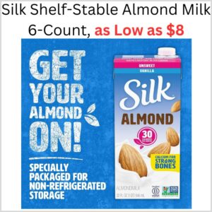 The Best Store-Bought Silk Shelf-Stable Almond Milk 6-Count, as Low as $8 on Amazon 1