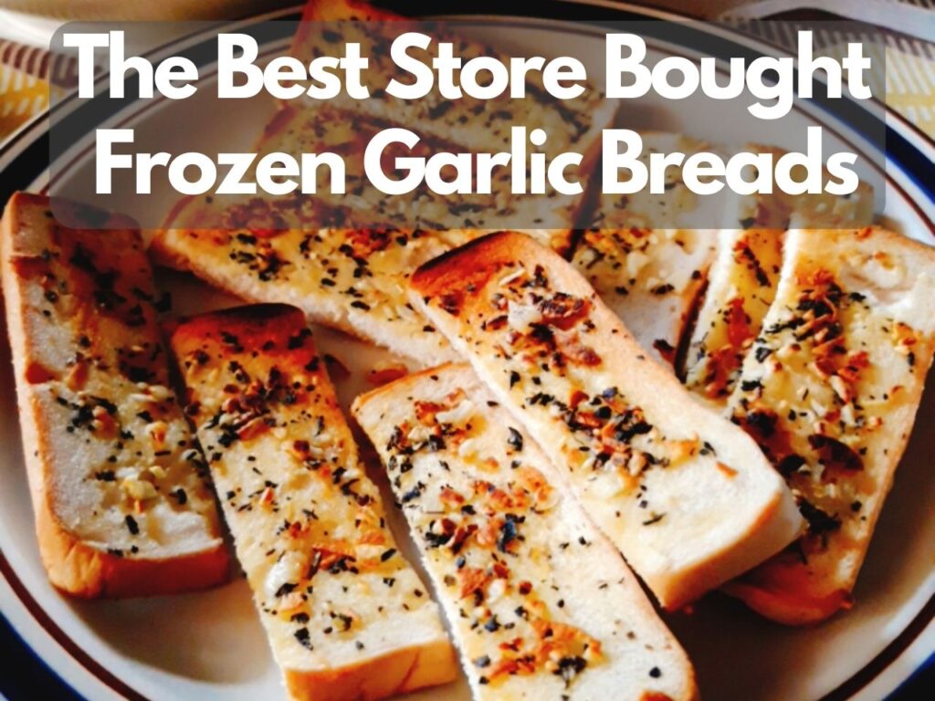 The Best Store-Bought Frozen Garlic Bread Brands Worth Buying 0