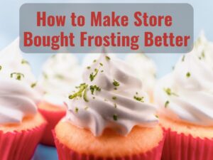Great Ways to Make Store-Bought Frosting Better 0