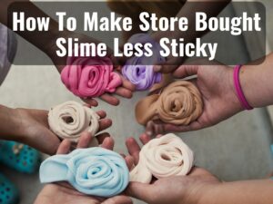 How To Make Store-Bought Slime Less Sticky 0