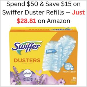The Best Store-Bought Spend $50 & Save $15 on Swiffer Duster Refills — Just $28.81 on Amazon 1