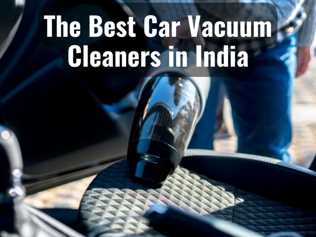 The 10 Best Car Vacuum Cleaners in India 0